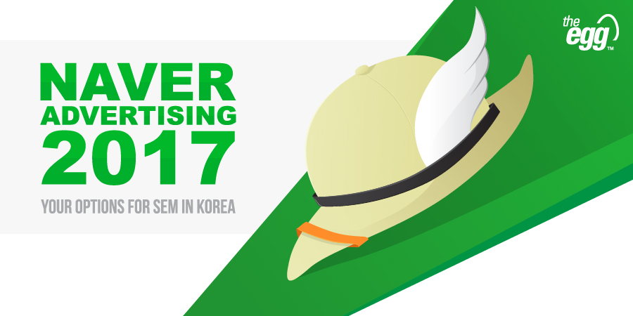 2017 Naver Advertising Guide The Egg Company