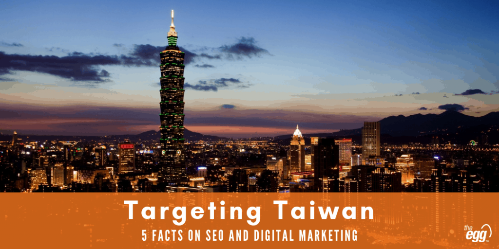 5 Facts on Taiwan SEO and Digital Marketing | The Egg