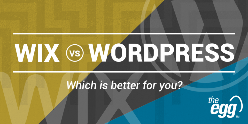 Wix Vs WordPress: Which Platform Is Better For You? | The Egg